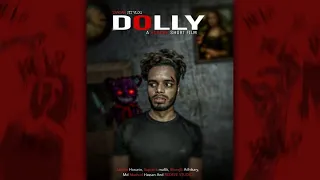 DOLLY | a short horror film.