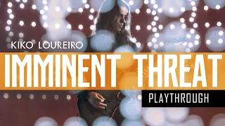 Kiko Loureiro - Imminent Threat - Playthrough
