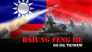 Will Taiwan's Hsiung Feng IIE Cruise Missile Pose a Threat to China?