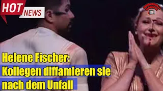 Helene Fischer: Kollegen diffamieren sie nach dem Unfall