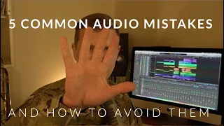 5 Common Audio Recording Mistakes and How To Avoid Them - Home Recording for Musicians