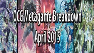 OCG Metagame Breakdown [April 2015 Format] - Cyber Dragon Infinity OP!