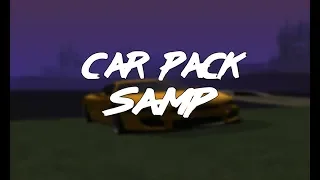 КАР ПАК ДЛЯ САМПА // CAR PACK FOR SAMP // LQ