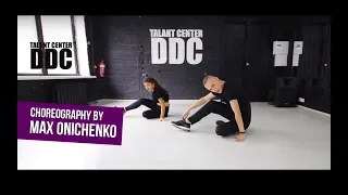 choreography by Max Onichenko | Talent Center DDC