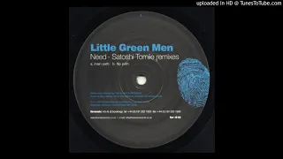 A - Little Green Men - Need (Satoshi Tomiie Main Path)