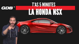 T'AS 5 MINUTES : HONDA NSX