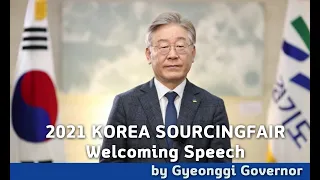 G-FAIR KOREA 2021 (KOREA SOURCING FAIR IN INDIA) - Gyeonggi-do Governor's Welcoming Address