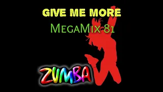 Give Me More || MegaMix 81 || Zumba Fitness || Mariena