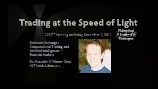 PSW 2292 Trading at the Speed of Light | Alexander Wissner-Gross