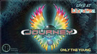 Journey - "Only The Young" -  (Live at Lollapalooza) - {2021}