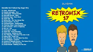 RetroMix Vol 17 (Rock Pop Anglo 90's) - DJ GIAN