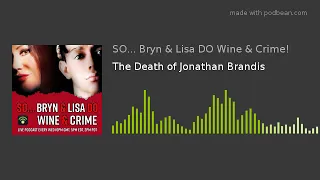 The Death of Jonathan Brandis