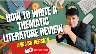 HOW TO WRITE A THEMATIC LITERATURE REVIEW