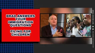 Brad Answers Your Questions | Filing For Children