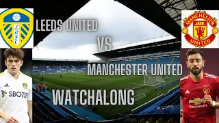 2 goals in 24 seconds in a crazy, dramatic derby game Leeds united 2-4 Manchester United watchalong