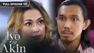 [ENG SUB] Ep 151 | Ang sa Iyo ay Akin | Jodi Sta. Maria, Iza Calzado, Sam Milby