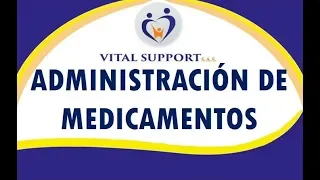 ADMINISTRACIÓN DE MEDICAMENTOS - SESIÓN 5