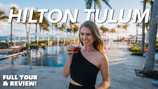 Hilton Tulum All-Inclusive Resort EVERYTHING You Need to Know