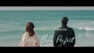 Myulmang x Dong-kyung | Here's Your Perfect FMV | Doom at Your Service Korean Drama