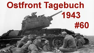 Eastern Front diary of a tank gunner April 1943 part 60