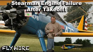 Stearman Engine Failure After Takeoff