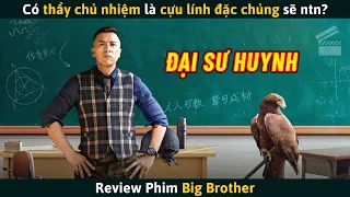 [Review Phim] Có Thầy Chủ Nhiệm Là Cựu Lính Đặc Chủng Sẽ Như Thế Nào?