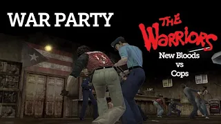The Warriors: War Party - New Bloods vs Cops (No Damage)