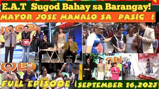 Sugod bahay sa Barangay! Mayor Jose Manalo sa Pasig!Happy Birthday Ice!September 16,2023