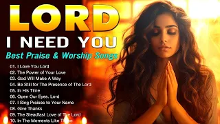 Top 100 Worship Songs 2023 Playlist LYRICS 🙏 I LOVE YOU LORD 🙏 Praise and Worship Songs