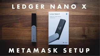 How to setup a Ledger Nano X with Metamask? Buying NFTs with a Ledger Hardware Wallet