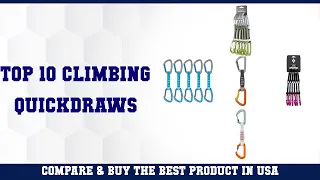 Top 10 Climbing Quickdraws to buy in USA 2021 | Price & Review