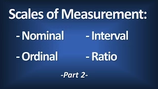 Scales of Measurement - Nominal, Ordinal, Interval, Ratio (Part 2) - Introductory Statistics