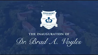 Covenant College Inauguration: Friday, March 15th