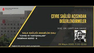 Çevre Sağlığı Açısından Değerlendirmeler, Doç. Dr. Cavit Işık Yavuz