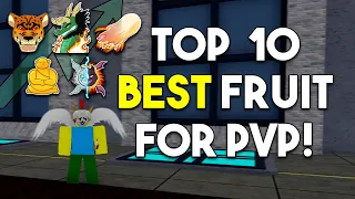 Top 10 BEST Fruits For PvP/Bounty Hunting! - Blox Fruits