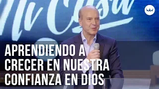 Claudio Freidzon - Aprendiendo A Crecer En Nuestra Confianza En Dios