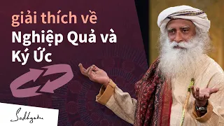 Nghiệp Là Gì? Phá Vỡ Cái Bẫy Của Nghiệp Lực | Sadhguru Tiếng Việt