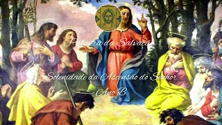 |Homilia|  (Mc 16,15-20) Solenidade da Ascensão do Senhor (Ano B) por Padre Marcus Ceratti