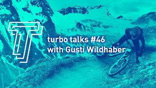 Turbo Talks Ep. 46 with Gusti Wildhaber