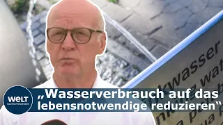 EXTREME DÜRRE IN DEUTSCHLAND: Städte und Gemeinden rufen Wassernotstand aus