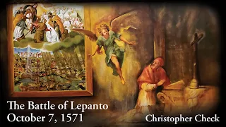 Battle of Lepanto - The Victory that Saved the Christian West Christopher Check