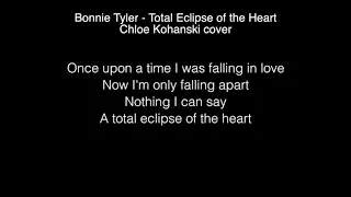 Chloe Kohanski - Total eclipse of the heart Lyrics ( The Voice 2017 )