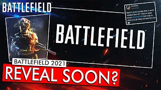 BATTLEFIELD 6 REVEAL SOON?! - Battlefield 2021 Teases | BATTLEFIELD