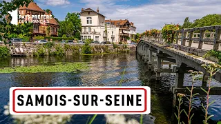 Samois-sur-Seine - Région Île-de-France - Stéphane Bern - Le Village Préféré des Français
