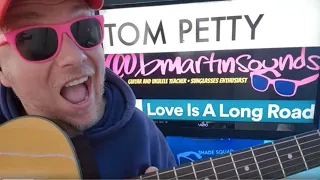 Love Is A Long Road - Tom Petty Guitar Tutorial (Beginner Lesson!)