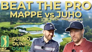 BEAT THE PRO - Mappe vs Juho (JA NELJÄ MULLIGANIA) - Sueno Dunes, Belek