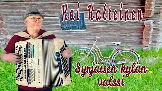 Syrjäisen kylän valssi – Kai Kalteinen