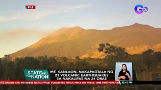 Mt. Kanlaon, nakapagtala ng 21 volcanic earthquakes sa nakalipas na 24 oras | SONA