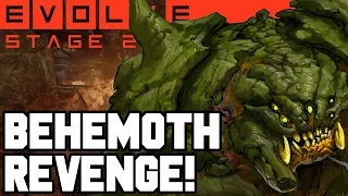 BEHEMOTH'S REVENGE!! EPIC STAGE TWO MATCH!! Evolve Gameplay Walkthrough (PC 1080p 60fps)