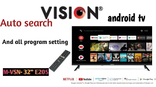 #VisionLEDTV 32E20S vision android tv Auto search & auto search tv channels vision tv channel tuning